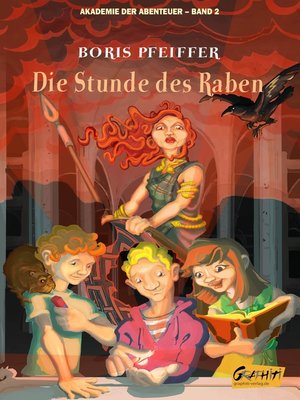 cover image of Akademie der Abenteuer--Band 2--Die Stunde des Raben